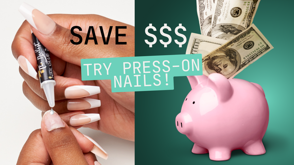 How to save money with press on nails